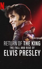 Return of the King: The Fall and Rise of Elvis Presley