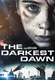 En Karanlık Şafak – The Darkest Dawn izle